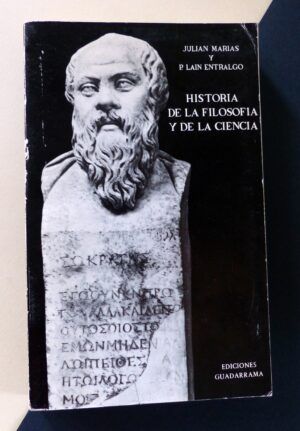 Julián Marías / Pedro Laín Entralgo - Historia de la Filosofía y de la Ciencia