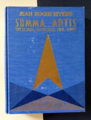 RIVIÈRE, Jean Roger - Summa Artis. Historia General del Arte. Vol XX. El arte de la China