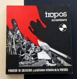 VV. AA. - Tropos. Creación, arte y pensamiento. nº3/4 Proceso de creación y problemas actuales de la pintura
