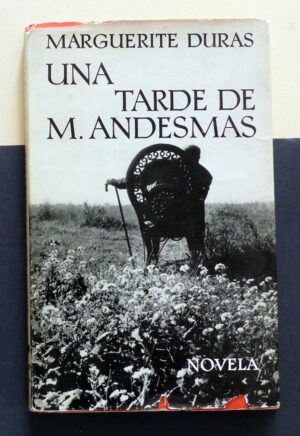 DURAS, Marguerite - Una tarde de M. Andesmas