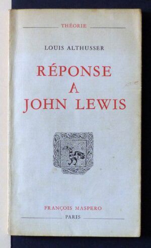 ALTHUSSER, Louise - Réponse a John Lewis