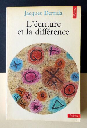 DERRIDA, Jaques - L'écriture et la différence