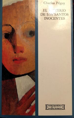 Péguy, Charles - El misterio de los Santos Inocentes