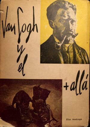 Amézaga, Elías - Van Gogh y el más allá.