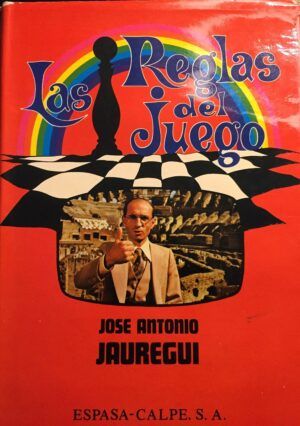 Jáuregui, José Antonio - Las reglas del juego. Las tribus.