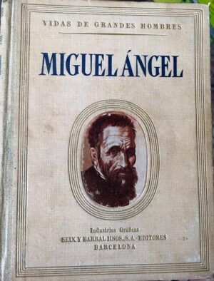Lleonart, José - Vida de Miguel Ángel.