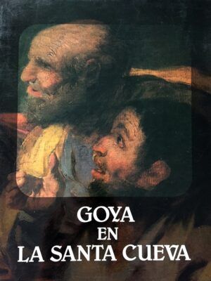 Torralba Soriano, Federico - Goya en la Santa Cueva. Cádiz.