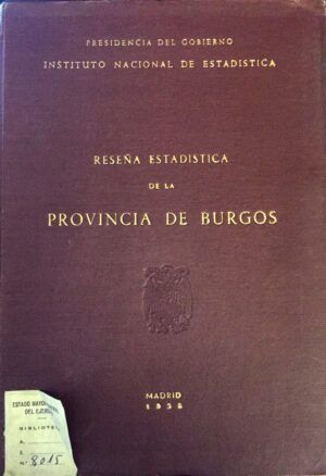 INSTITUTO NACIONAL DE ESTADÍSTICA - Reseña Estadística de la Provincia de Burgos.