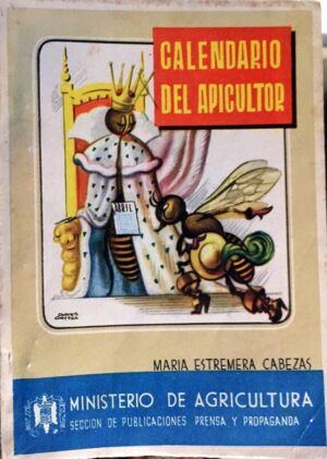 Estremera Cabezas, María - Calendario del Apicultor.