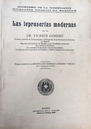 Gimeno, Vicente - Las leproserías modernas.