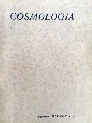 HOENEN, Petrus - Cosmologia. Editio altera