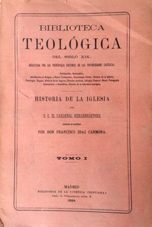 HERGENRÖETHER, Cardenal - Historia de la Iglesia (6 tomos + índice) Biblioteca Teológica del s. XIX.