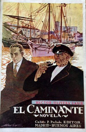 OLIVEIRA LAVIÉ, Héctor - El caminante.