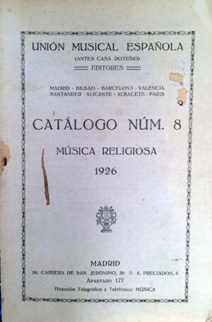 UNIÓN MUSICAL ESPAÑOLA - Catálogo núm. 8. Música Religiosa. Unión Musical Española. 1926