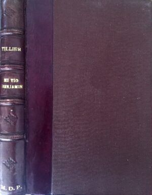 TILLIER, Claude - Mi tío Benjamín.