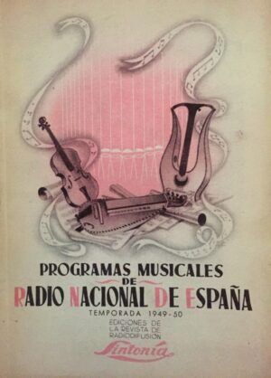 RADIO NACIONAL DE ESPAÑA - Programas musicales de Radio Nacional de España. Temporada 1949-1950.