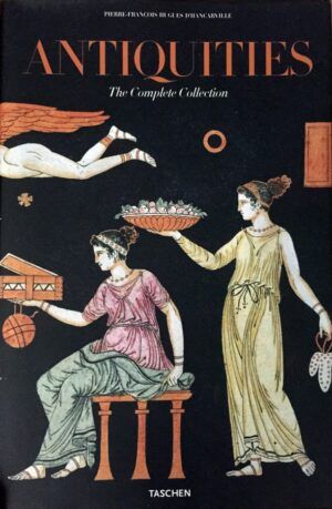 D'HANCARVILLE, Pierre-Francois, GISLER-HUWILER, Madeleine y SCHÜTZE, Sebastian - D'Hancarville: The Complete Collection of Antiquities from the Cabinet of Sir William Hamilton.