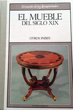 VV AA - El mueble del siglo XIX (III). Otros países.