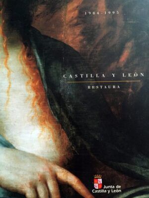 VV. AA. - Castilla y León: Restaura. 1984-1995. Monasterio de Nuestra Señora de Prad, mayo-julio 1995.o