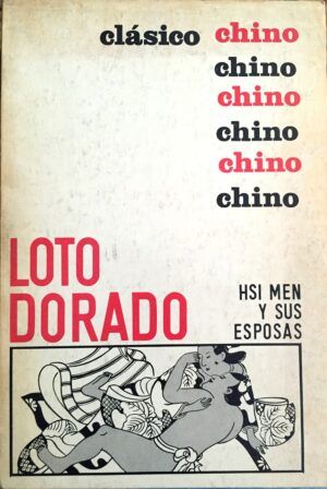 Anónimo - Loto dorado. Las mujeres de Hsi Men.