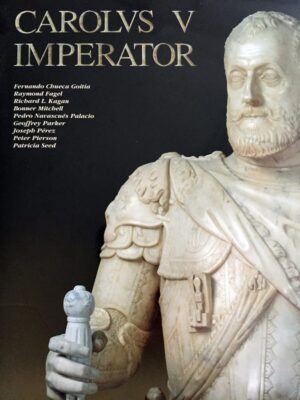 NAVASCUÉS PALACIO, Pedro, ed. - Carolvs V Imperator.