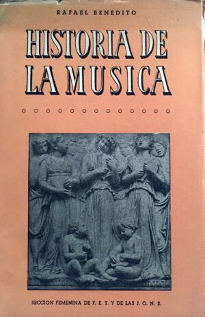 BENEDITO, Rafael - La música a través de los tiempos.