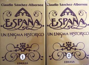 SÁNCHEZ-ALBORNOZ, Claudio - España. Un enigma histórico.