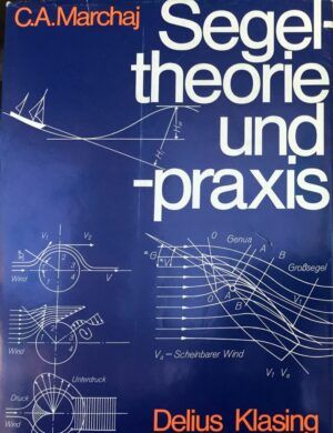 MARCHAJ, C. A.  - Segel. Theorie und praxis.