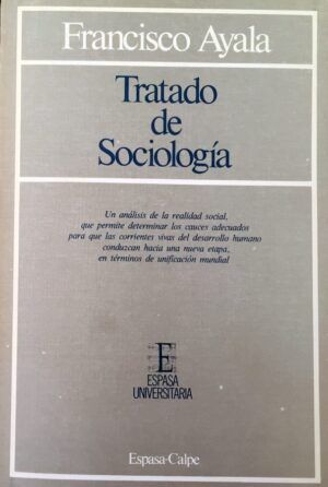 AYALA, Francisco - Tratado de sociología.