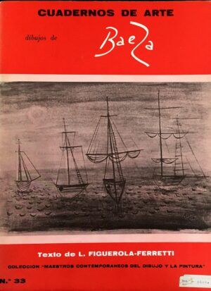 FIGUEROLA-FERRETTI, Luis - Dibujos de Baeza. Colección "Maestros contemporáneos del dibujo y la pintura". nº 33