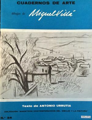 URRUTIA, Antonio - Dibujos de Miguel Villá. Colección "Maestros contemporáneos del dibujo y la pintura". nº 34