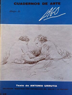 URRUTIA, Antonio - Dibujos de Antonio Lago. Colección "Maestros contemporáneos del dibujo y la pintura". nº 43