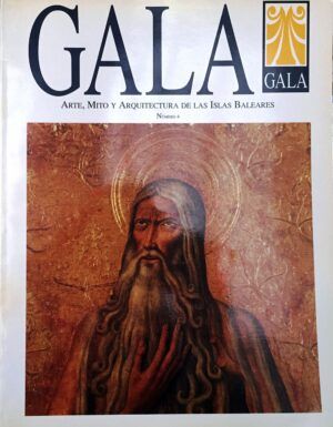 BASILIO, Baltasar, ed. - Gala. Arte, Mito y Arquitectura de las Islas Baleares. nº4.