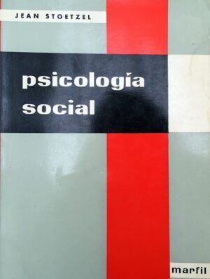 STOETZEL, Jean - Psicología social.