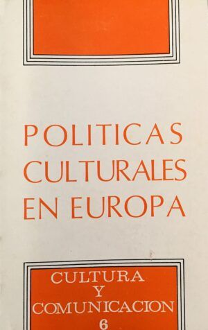VV. AA. - Políticas culturales en Europa.