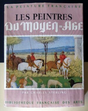 STERLING, Charles - Les Peintres du Moyen Age