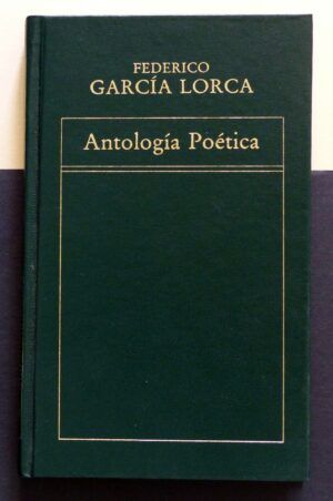 GARCÍA LORCA, Federico - Antología Poética