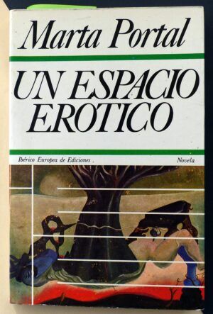 PORTAL, Marta - Un espacio erótico