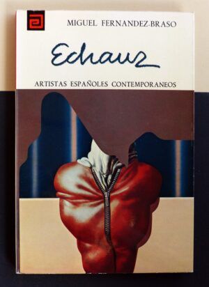 FERNÁNDEZ-BRASO, Miguel - Artistas españoles contemporáneos. ECHAUZ