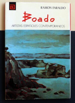 FARALDO, Ramón - Artistas españoles contemporáneos. CARLOS LÓPEZ BOADO