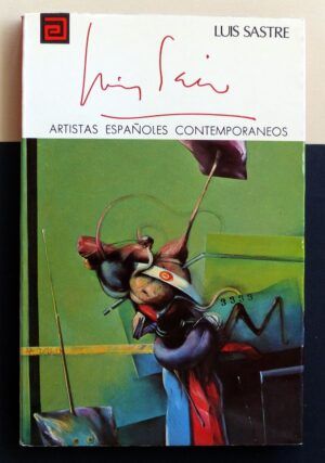 SASTRE, Luis - Artistas españoles contemporáneos. LUIS SAEZ