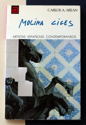 AREAN, Carlos A. - Artistas españoles contemporáneos. MOLINA CIGES