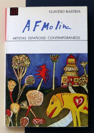 BASTIDA, Claudio - Artistas españoles contemporáneos. FERNÁNDEZ MOLINA