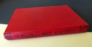 COELHO, Trindade - Mis amores: Amores nuevos. Amorcillos