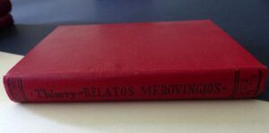 THIERRY, Agustín - Relatos de los tiempos merovingios