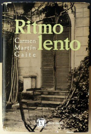 MARTÍN GAITE, Carmen - Ritmo lento