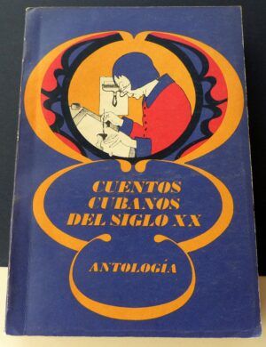 VV. AA. - Antología. Cuentos cubanos del siglo XX