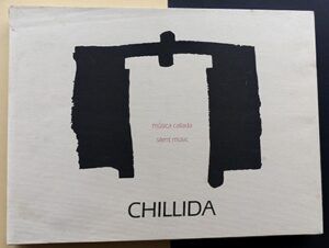 CHILLIDA, Eduardo - Música callada / Silent music