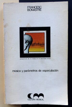 BONASTRE, Francesc - Música y parámetros de especulación