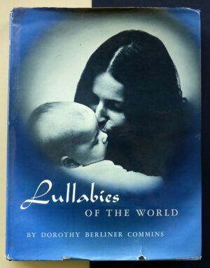 BERLINER COMMINS, Dorothy - Lullabies of the World